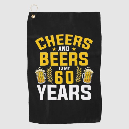 Beer Drinker Cheers And Beers To My 60 Years Birth Golfhandtuch (Vorderseite)