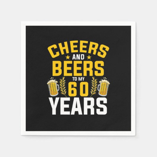 Beer Drinker Cheers And Beers To My 60 Years Birth Serviette (Vorderseite)
