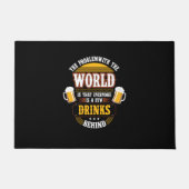 Beer Drinker Everyone is a Few Drinks Behind Birth Fußmatte (Vorderseite)