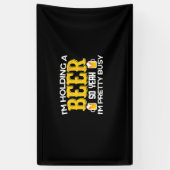 Beer Drinker I Am Holding A Beer Birthday Banner (Vertikal)