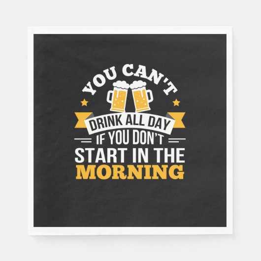 Beer Drinking All Day Dont Start Morning Birthday Serviette (Vorderseite)
