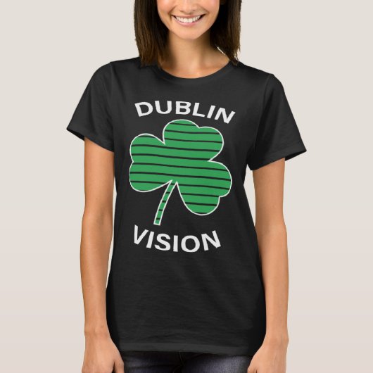 Beer  Dublin Vision St Patrick s Day T-Shirt (Vorderseite)