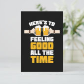 Beer Feeling Good All The Time Karte (Stehend Vorderseite)