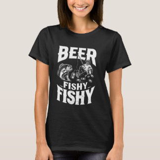 Beer Fishy Funny Fisherman Fishing Beer Drin T-Shirt
