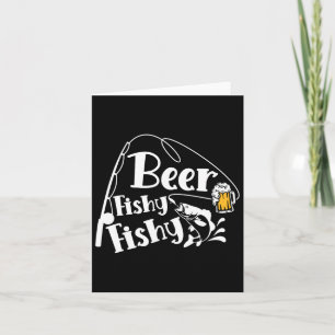 Beer Fishy Funny Funny Fishing Alcohol Long Quote Karte