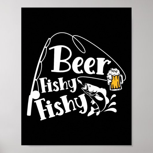 Beer Fishy Funny Funny Fishing Alcohol Long Quote Poster (Vorne)
