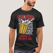Beer Funny Custom Text T-Shirt (Vorderseite)