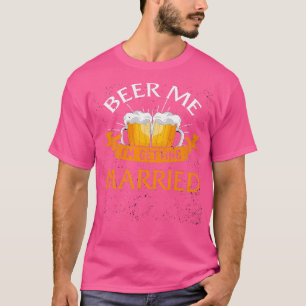 Beer für mich, ich heirate Männer Lustiger Bräutig T-Shirt