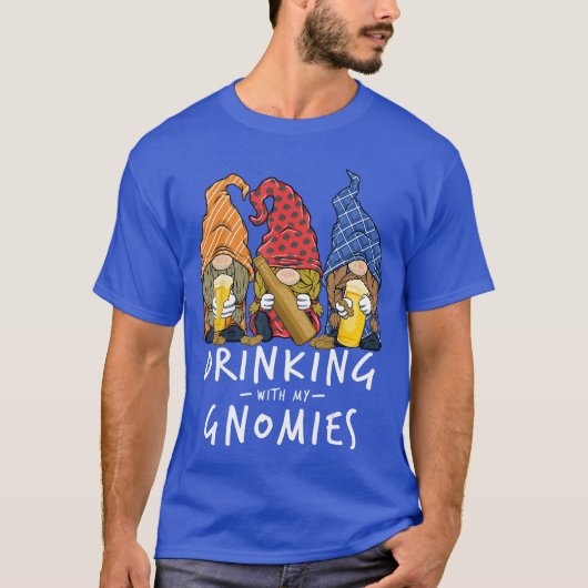 Beer Gnomes Drinking with My Gnomies Beer Drinking T-Shirt (Vorderseite)