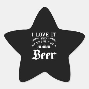 Beer Lover Ich Liebe es, wenn meine Ehefrau mir Stern-Aufkleber