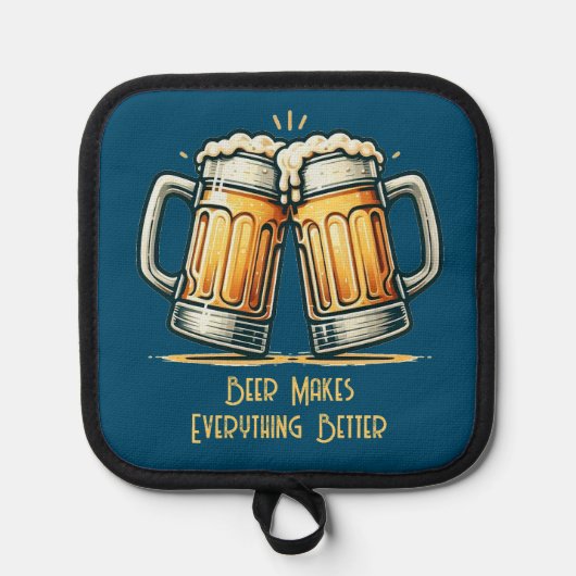 Beer Makes Everything Better Topflappen (Vorderseite)