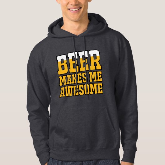 Beer makes me awesome hoodie (Vorderseite)