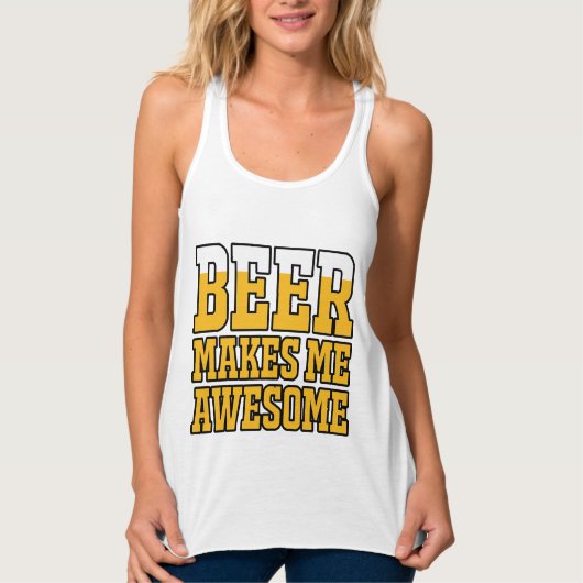 Beer makes me awesome tank top (Vorderseite)
