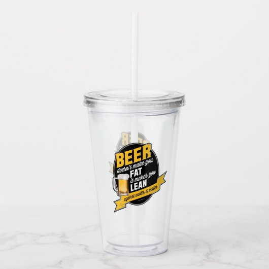 Beer Makes You Lean Acryltrinkbecher (Vorderseite)