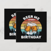 Beer Me Es ist mein 40. Geburtstag (Vorne/Hinten)