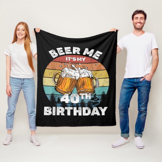 Beer Me Es ist mein 40. Geburtstag Fleecedecke (Beispiel)