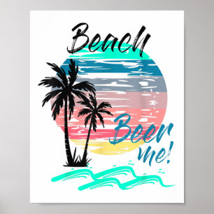 Beer Me Funny Drink Beach Retro Sunset Palm Tre Poster
