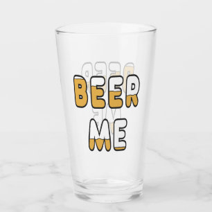 Beer Me Glas
