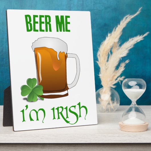 Beer Me Ich bin irisch Fotoplatte (Seite)