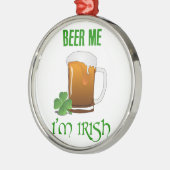 Beer Me Ich bin irisch Silbernes Ornament (Links)