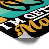 Beer Me Ich werde heiraten Bride Party Groom Bach Poster (Ecke)