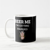 Beer Me Im Get Married Funny Groom Bachelor Br Kaffeetasse (Links)