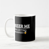 Beer Me Im Get Married Funny Groom Bachelor Br Kaffeetasse (Links)