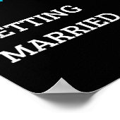 Beer Me Im Get Married Funny Groom Bachelor Br Poster (Ecke)