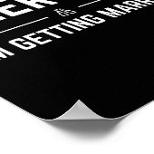 Beer Me Im Get Married Men Funny Groom Bachelo Poster (Ecke)