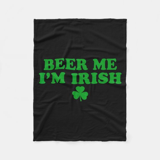 Beer Me I'm Irish Shamrock, Funny St Patricks Day Fleecedecke (Vorderseite)