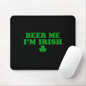 Beer Me I'm Irish Shamrock, Funny St Patricks Day Mousepad (Mit Mouse)