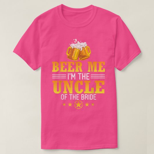 Beer Me Im Onkel der Bride Husband Ehefrau Dri T-Shirt (Design vorne)