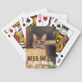 Beer Me just Meow Funny Kitty Cat Fotografie Spielkarten