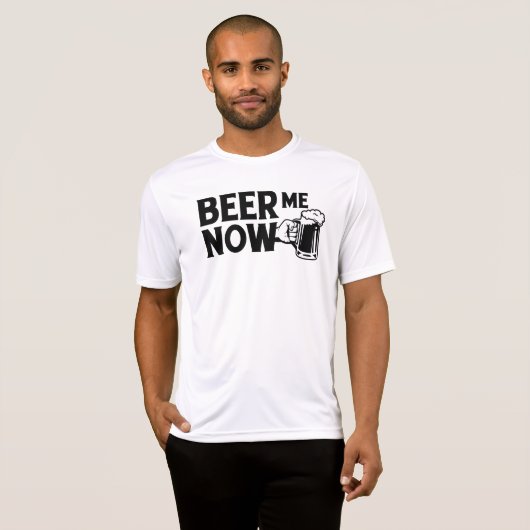 beer me now T-Shirt (Vorne ganz)
