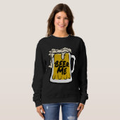Beer Me This Father s Day June Sweatshirt (Vorne ganz)