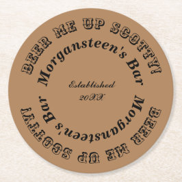 Beer mich auf Scotty! Name der Höhle Bar or Man Runder Pappuntersetzer