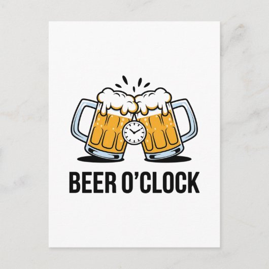 Beer O'Clock - Zeit, mit einem kalten zu feiern Postkarte (Vorderseite)