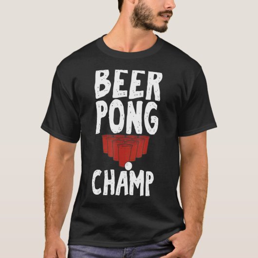 Beer Pong Champ für Unisex Drink Game T-Shirt (Vorderseite)