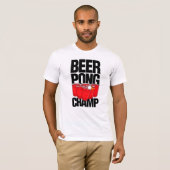 Beer Pong Champ T - Shirt (Vorne ganz)