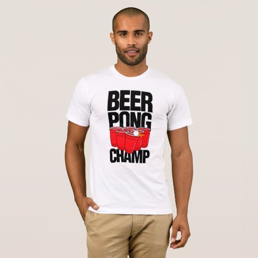 Beer Pong Champ T - Shirt (Vorne ganz)