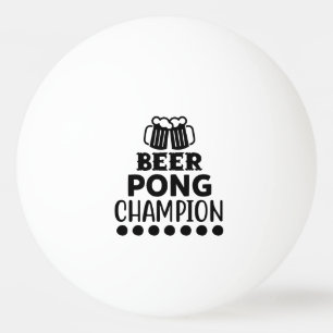 Beer Pong Champion Funny Text Tischtennisball