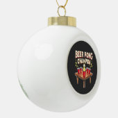 Beer Pong Champion Ping Pong Drink Keramik Kugel-Ornament (Links)