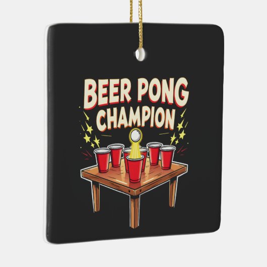 Beer Pong Champion Ping Pong Drink Keramikornament (Rechts)