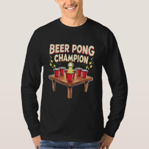 Beer Pong Champion Ping Pong Drink T-Shirt