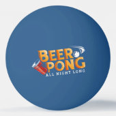 Beer Pong Die ganze Nacht lang Funny Tischtennisball (Rückseite)