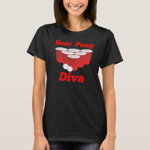 Beer Pong Diva T - Shirt