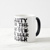 Beer Quotes Verwandlungstasse (VorderseiteRechts)