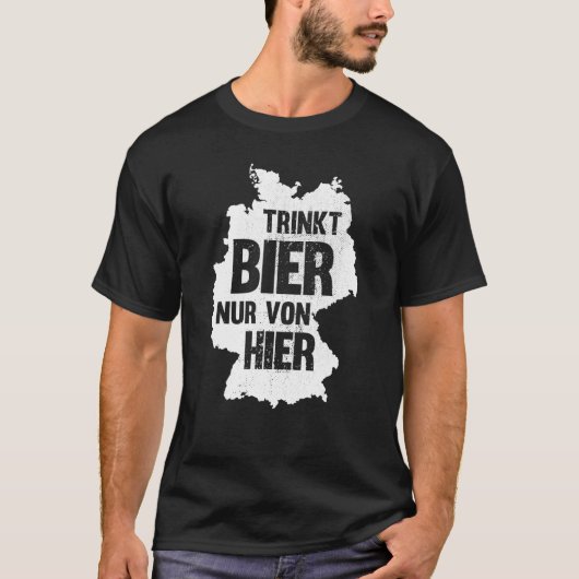 beer saying Germany beer drinker party T-Shirt (Vorderseite)