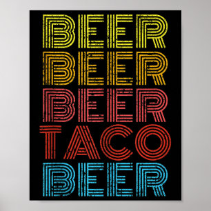 Beer Taco Food Sprichwort Funny Mexican Cinco De M Poster