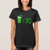Beer Thirty St Patricks Day Drinking Or Getting D T-Shirt (Vorderseite)